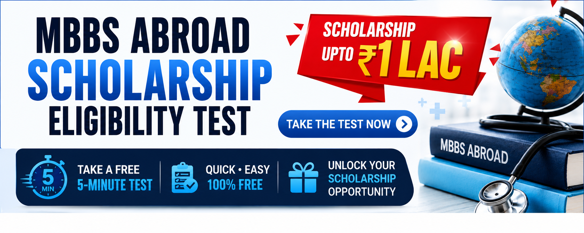 MBBS Abroad Scholarship Eligibility Test - Scholarship up to ₹1 Lac